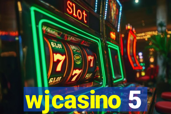 wjcasino 5